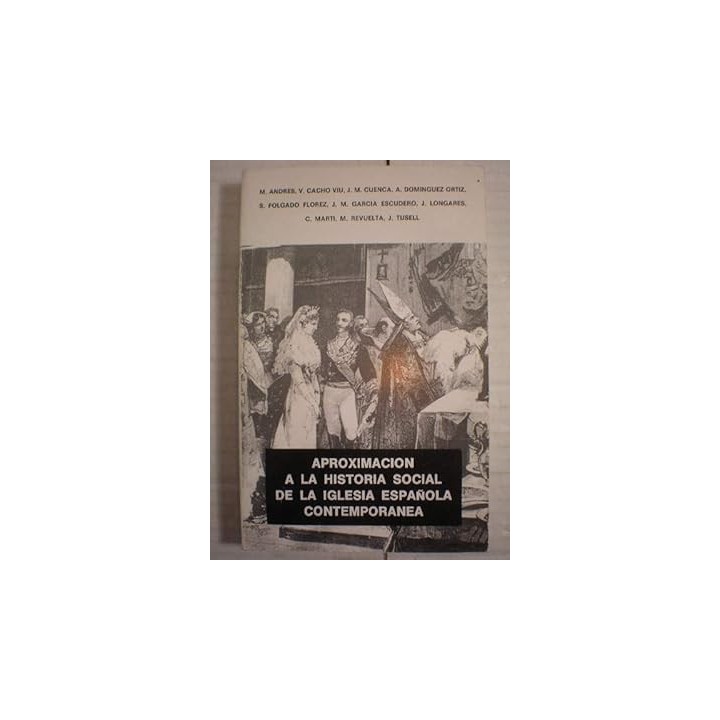 Aproximación a la historia social de la Iglesia española contemporánea